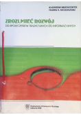 Zrozumieć rozwój od społeczeństw tradycyjnych do informacyjnych