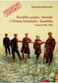 Konflikt polsko litewski o Ziemię Sejneńsko Suwalską w latach 1918 - 1920