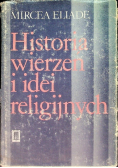 Historia wierzeń i idei religijnych Tom I