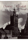 Dawny Gdańsk Album fotografii