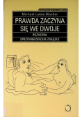Prawda zaczyna się we dwoje