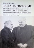 Dekada przełomu Stosunki polsko - niemieckie