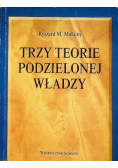 Trzy teorie podzielonej władzy