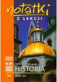 Notatki z Lekcji Historii Część 3 wiek XVI