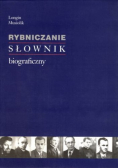 Rybniczanie słownik biograficzny