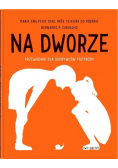 Na dworze