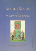 Ronald Reagan a wyzwania epoki