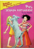 Pies jedynym ratunkiem