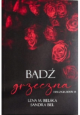 Bądź grzeczna