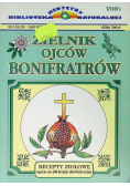 Zielnik ojców bonifratrów recepty ziołowe oparte na 400 - letnim doświadczeniu Nr 1 / 97