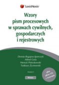 Wzory pism procesowych w sprawach cywilnych, gospodarczych i rejestrowych