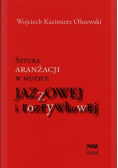 Sztuka aranżacji w muzyce jazzowej i rozrywkowej