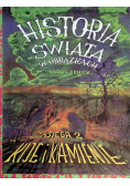 Historia świata w obrazkach Księga 2 Kije i kamienie