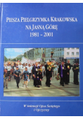 Piesza pielgrzymka krakowska na Jasną Górę 1981-2001