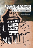 Późnośredniowieczny kompleks osadniczy w Starym Rypinie