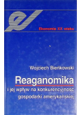 Reaganomika i jej wpływ na konkurencyjność gospodarki amerykańskiej