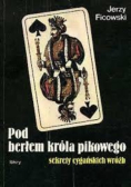 Pod berem króla pikowego, sekrety cygańskich wróżb