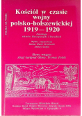 Kościół w czasie wojny polsko bolszewickiej 1919 -1920