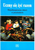 Uczmy się żyć razem