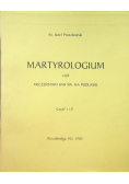 Martyrologium, czyli męczeństwo Unii Św. na Podlasiu, Część I i II
