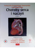 Choroby serca i naczyń Tom I