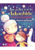 Nieustraszona babcia Adela i kosmiczna przygoda