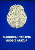 Diagnoza i terapia osób z afazją