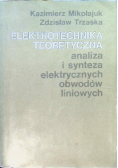 Elektrotechnika teoretyczna analiza i  synteza elektrycznych obwodów liniowych