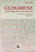 Glosariusz terminologii call center/help desk