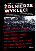 Żołnierze Wyklęci. Z dziejów partyzantki antykomunistycznej w powiecie przeworskim 1944–1956