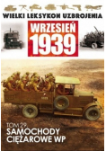 Wielki leksykon uzbrojenia Wrzesień 1939 Tom 29 Samochody ciężarowe WP