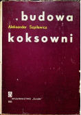 Budowa koksowni