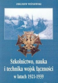 Szkolnictwo nauka i technika wojsk łączności w latach 1921 1939