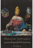 Historyczny rozwój  pojęcia prawdopodobieństwa
