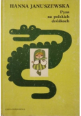 Pyza na polskich dróżkach