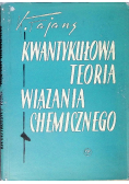 Kwantykułowa teoria wiązania chemicznego