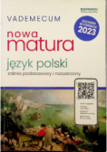 Vademecum Matura 2024 Język polski Zakres podstawowy i rozszerzony