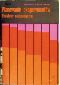 Planowanie eksperymentów. Podstawy matematyczne