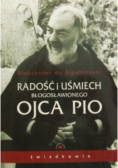 Radość i uśmiech świętego Ojca Pio