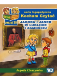 Kocham Czytać Zeszyt 39 i Janek w Lublinie i Zamościu