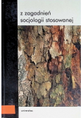 Z zagadnień socjologii stosowanej