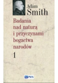 Badania nad naturą i przyczynami bogactwa narodów Tom 1
