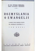 Rozmyślania o Ewangelji Tom II 1926 r.