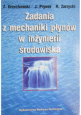 Zadania z mechaniki płynów w inżynierii środowiska