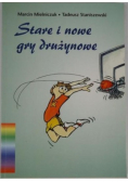 Stare i nowe gry drużynowe