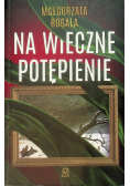 Na wieczne potępienie