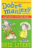 Jak być grzecznym Dobre maniery
