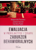 Ewaluacja w profilaktyce i terapii zaburzeń behawioralnych