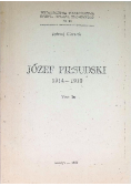 Józef Piłsudski 1914 - 1919