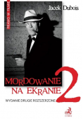 Mordowanie na ekranie 2